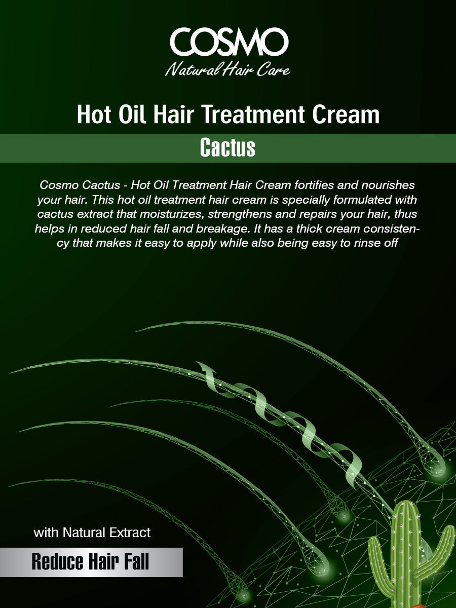 COSMO CACTUS - HOT OIL HAIR TREATMENT CREAM - REDUCE HAIR FALL